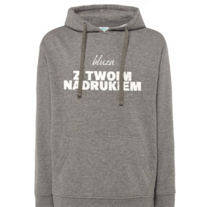 Bluza z Twoim Nadrukiem